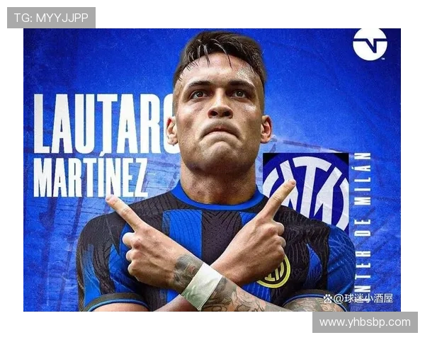 劳塔罗关键战表现与核心身份匹配度解析